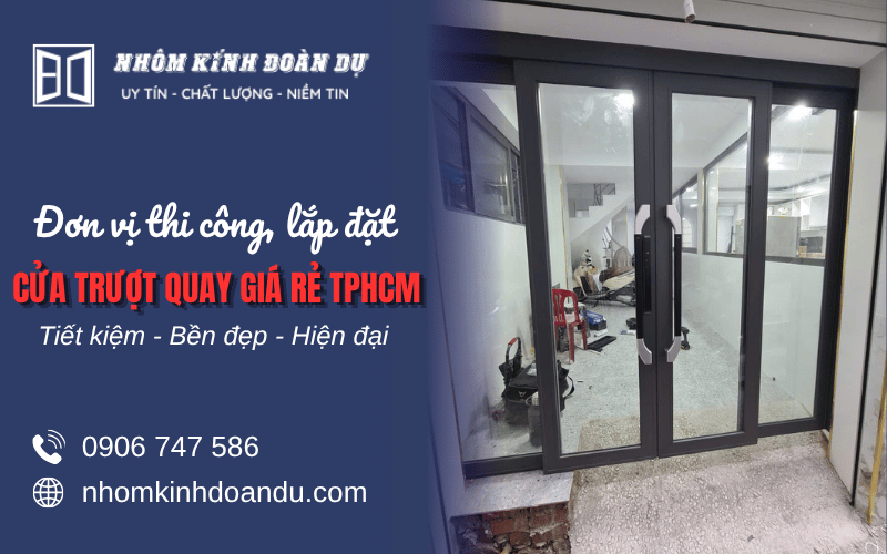 lắp đặt cửa trượt quay giá rẻ tại TPHCM