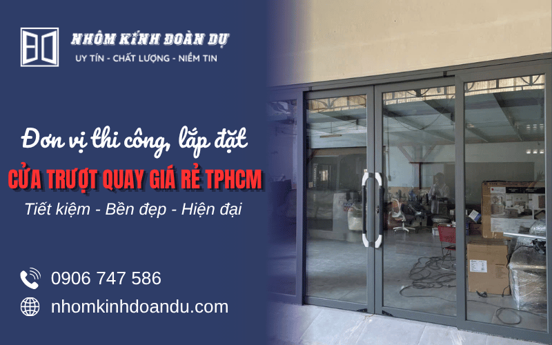lắp đặt cửa trượt quay giá rẻ tại TPHCM