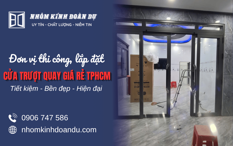 lắp đặt cửa trượt quay giá rẻ tại TPHCM