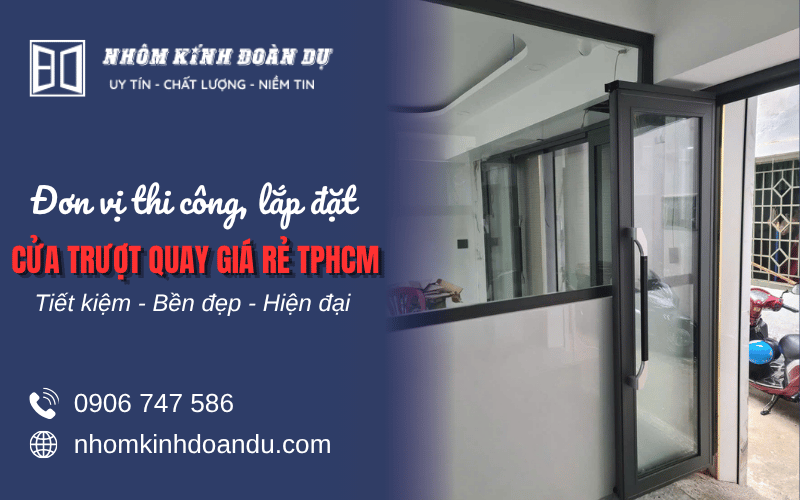 lắp đặt cửa trượt quay giá rẻ tại TPHCM